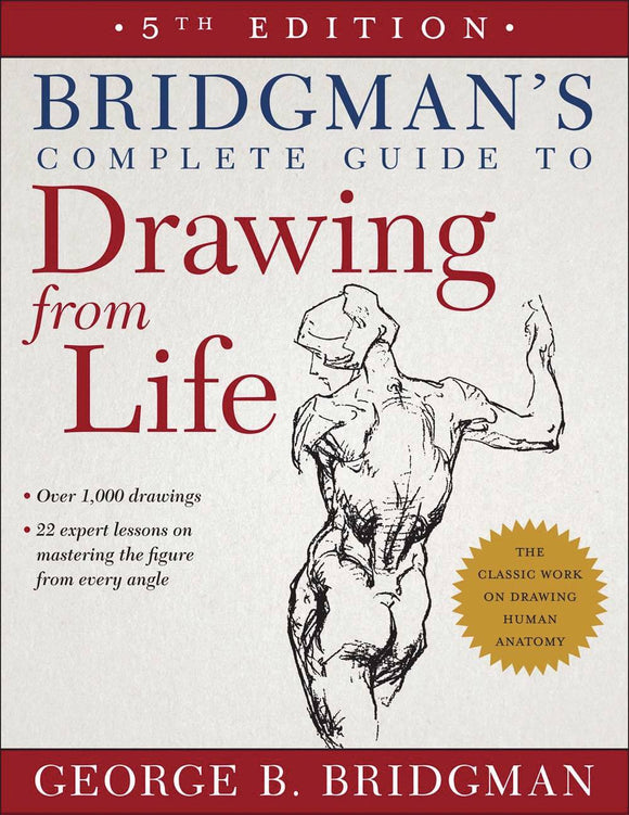 BRIDGMAN'S COMPLETE GUIDE DRAWING FROM LIFE 5TH ED SC