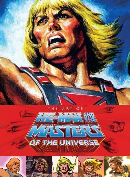 ART OF HE MAN AND THE MASTERS OF THE UNIVERSE HC NEW PTG