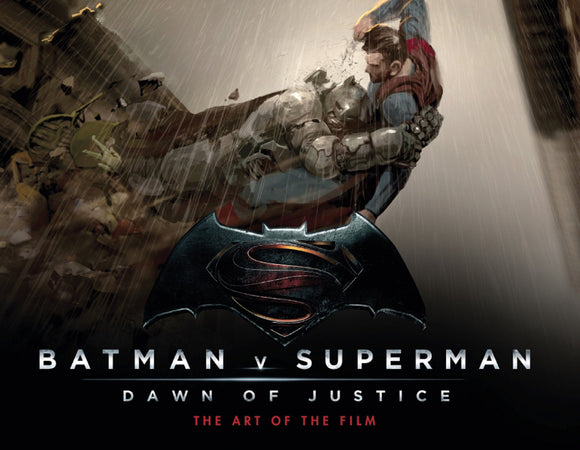 BATMAN VS SUPERMAN DAWN OF JUSTICE ART OF THE FILM HC