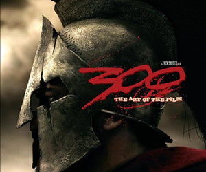 300 ART OF THE FILM HC