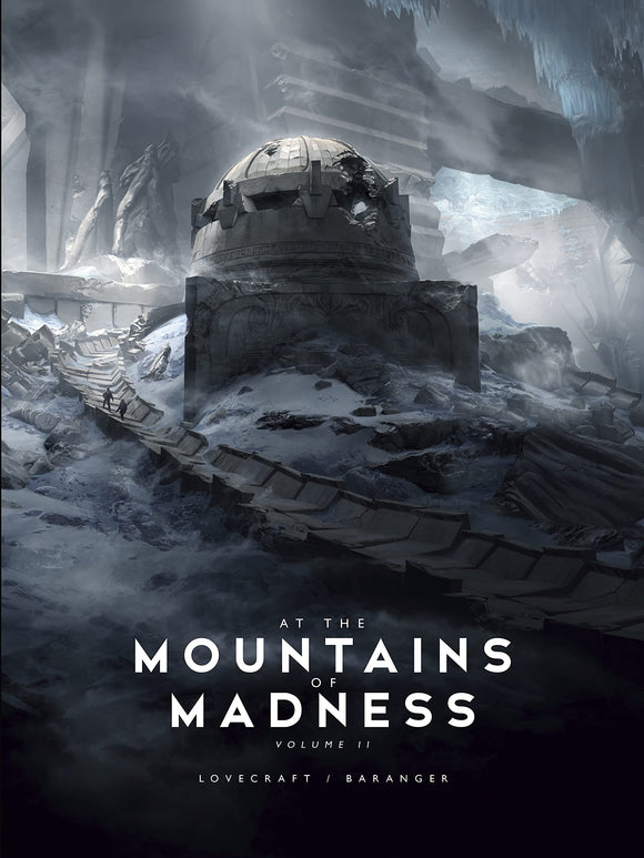 AT THE MOUNTAINS OF MADNESS VOL 2 FRANCOIS BARANGER HC