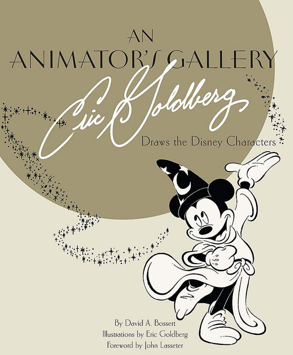 An Animator's Gallery: Eric Goldberg Draws the Disney Characters HC