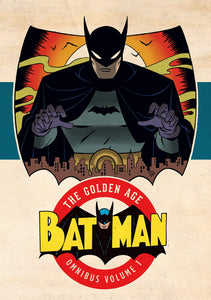 Batman: The Golden Age Omnibus Vol. 1