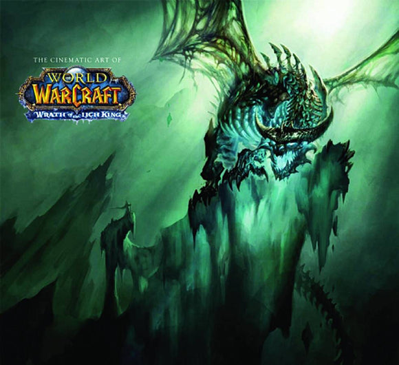 CINEMATIC ART OF WORLD OF WARCRAFT WRATH OF LICH KING