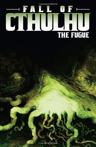 Fall Of Cthulhu V1: The Fugue Paperback