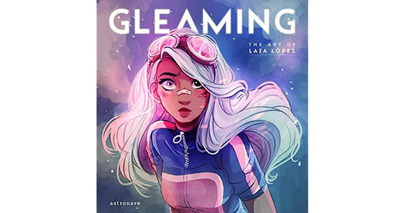 GLEAMING ART OF LAIA LOPEZ HC