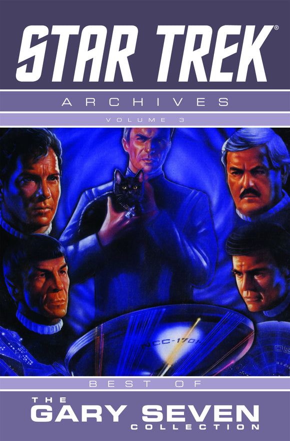 STAR TREK ARCHIVES TP VOL 03 GARY SEVEN COLLECTION