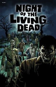 NIGHT OF THE LIVING DEAD TP NEW PTG VOL 01