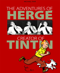 ADVENTURES OF HERGE CREATOR OF TINTIN HC NEW ED