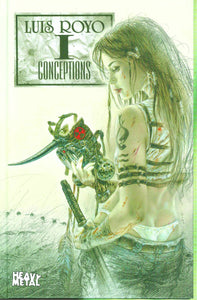 LUIS ROYO CONCEPTIONS HC VOL 01