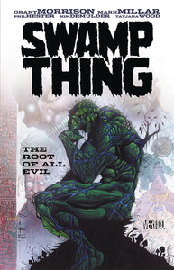 SWAMP THING THE ROOT OF ALL EVIL TP