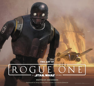 ART OF ROGUE ONE STAR WARS STORY HC