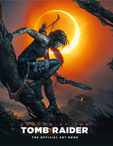 SHADOW OF TOMB RAIDER ART BOOK HC