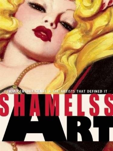 Shameless Art: 20th Century Genre and the Artists that Defined It
