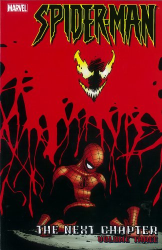 Spider-Man: The Next Chapter - Volume 3 Paperback