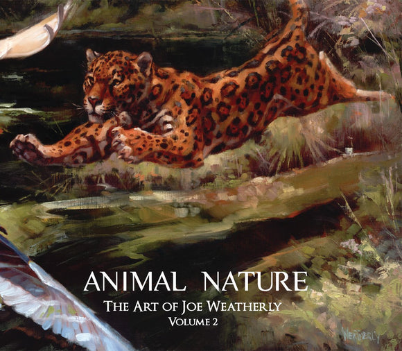 ANIMAL NATURE ART OF JOE WEATHERLY VOLUME 2 HC