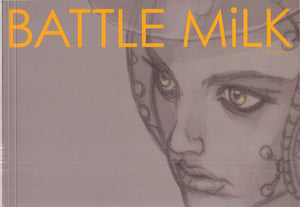 BATTLE MILK VOLUME 1