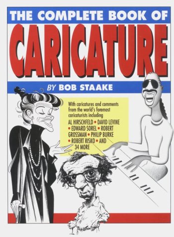 COMPLETE BOOK OF CARICATURE BOB STAAKE HC