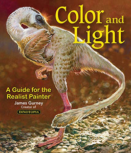 COLOR AND LIGHT JAMES GURNEY