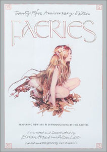 FAERIES BRIAN FROUD ALAN LEE 25TH ANNIVERSARY EDITION HC
