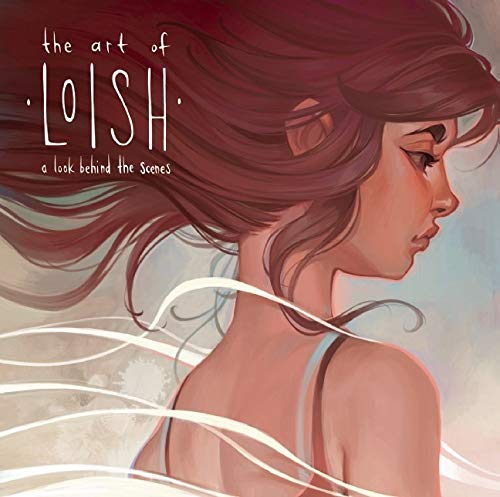 ART OF LOISH A LOOK BEHIND THE SCENES HC