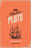 20 MASTER PLOTS AND HOW TO BUILD THEM