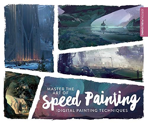 MASTER ART OF SPEED PAINTING DIGITAL PAINTING TECHNIQUES SC