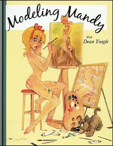 Modeling Mandy signed Dean Yeagle Sketch book Art book