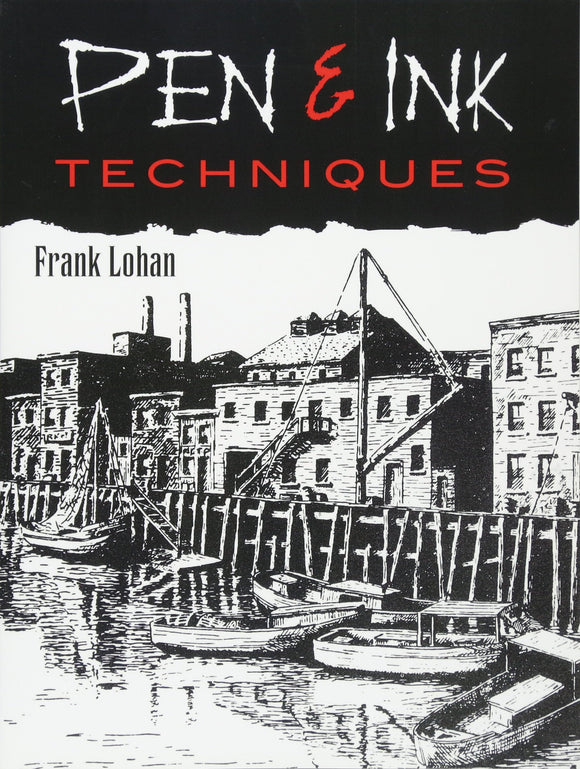 PEN & INK TECHNIQUES FRANK LOHAN