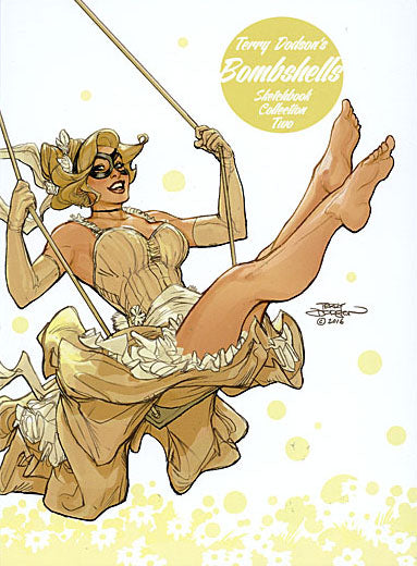 TERRY DODSONS BOMBSHELLS SKETCHBOOK COLLECTION TWO HC