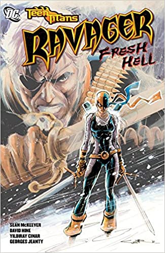 Teen Titans: Ravager - Fresh Hell Paperback