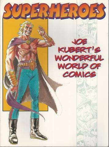 SUPERHEROES JOE KUBERT WONDERFUL WORLD OF COMICS