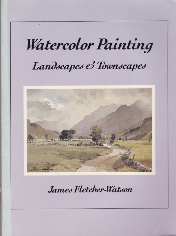 WATERCOLOR PAINTING LANDSCAPES & TOWNSCAPES