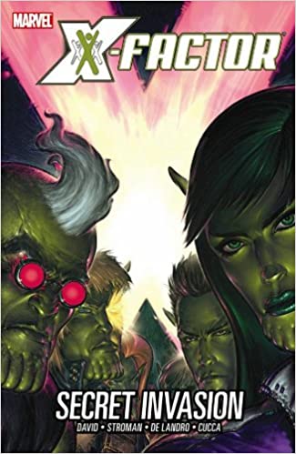 X-Factor Volume 6: Secret Invasion TPB