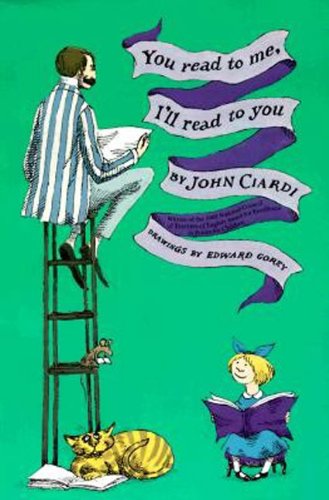 YOU READ TO ME I'LL READ TO YOU EDWARD GOREY